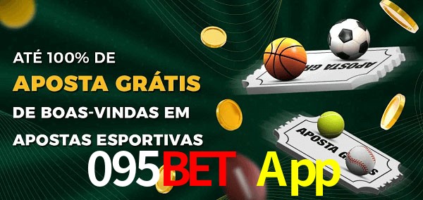 095Bet App Ate 100% de Aposta Gratis